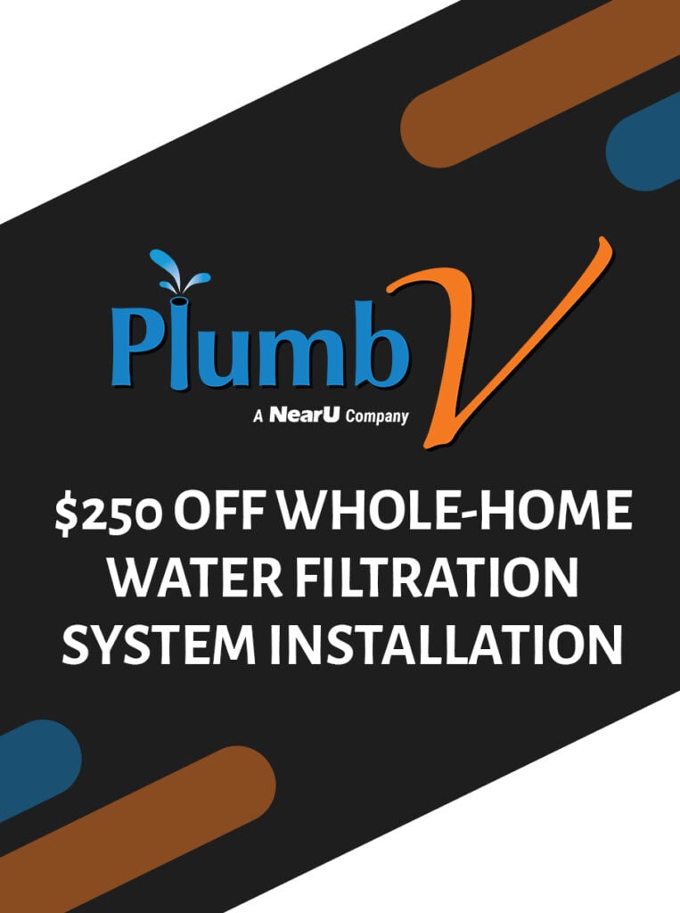 PlumbV_Web-Banner_Water-Filtration-Coupons_v2 - PlumbV $250 Off Whole-Home Water Filtration System Installation