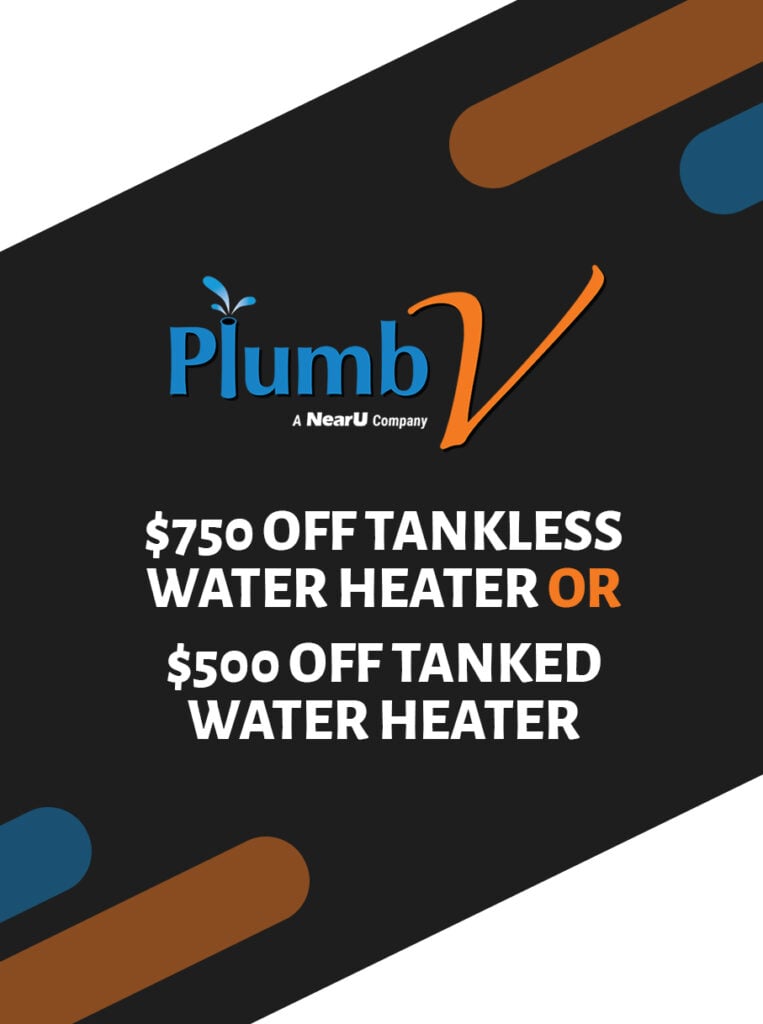 PlumbV_Web-Banner_Water-Filtration-Coupons_v3 - PlumbV $750 OFF TANKLESS WATER HEATER OR $500 OFF TANKED WATER HEATER